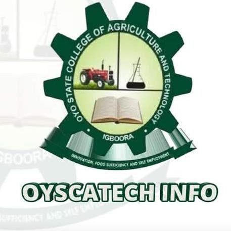 OYO STATE COLLEGE OF AGRICULTURE AND TECHNOLOGY (OYSCATECH) ADMISSION LIST FOR 2021/2022 [6th Batch] & JAMB REGULARIZATION 