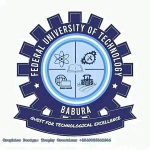 Lists of The Courses, Programmes Offered in Federal University of Technology Babura (FUTB) and Their School Fees