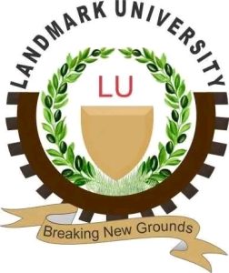 Lists of The Courses, Programmes Offered in Landmark University, Omu-Aran and Their School Fees