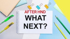 After Higher National Diploma (HND) Certificate, What Next? 11 Things to Do After Your HND