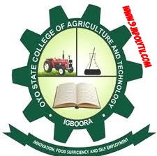 Oyo State College of Agriculture and Technology (OYSCATECH) 2023/2024 Post UTME, ND and HND Admission Form