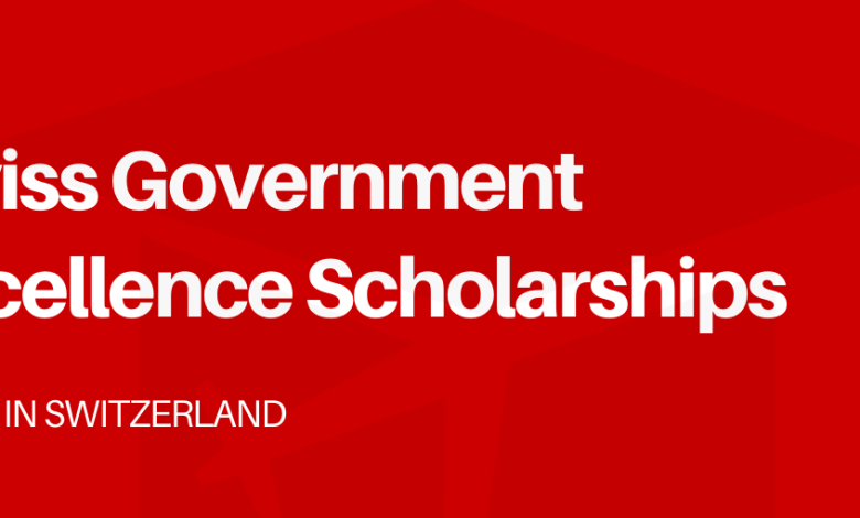 Switzerland Opens Applications for Fully-Funded Government Excellence Scholarships 2026–2027