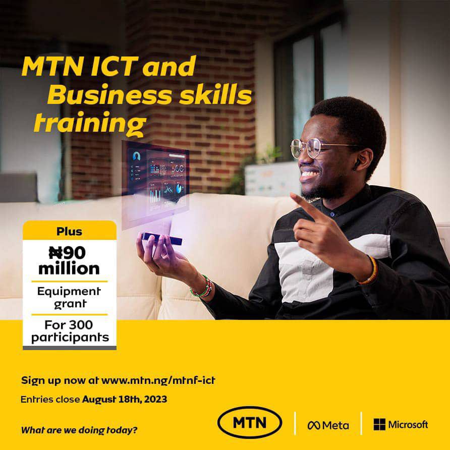 MTN Foundation ICT and Business Skills Training Phase 6 for Young Nigerian Entrepreneurs (₦90 Million Equipment Grant Available)