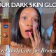 Best Skin Care Routine for Glowing Skin for Dark Skin in Nigeria